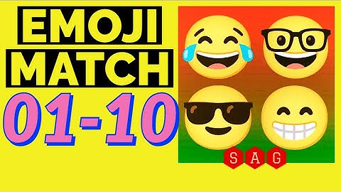Emoji Match level  1 2 3 4 5 6 7 8 9 10