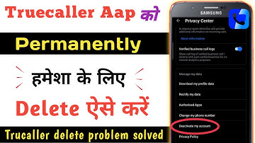 Truecaller Account Ko Parmanent ke Liye Kaise Delete Karen|How to delete truecaller apps|Truecaller