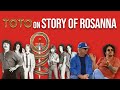 TOTO Band Members on Story Of 80s Classic Rosanna | #1 In Our Hearts | Professor of Rock