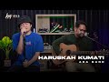 Download Lagu HARUSKAH KUMATI - ADA BAND | ANGGA CANDRA COVER