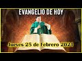 EVANGELIO DE HOY Jueves 25 de Febrero 2021 con el Padre Marcos Galvis