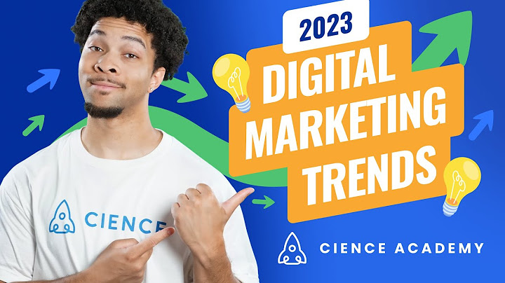 Top digital marketing trends that continue to rule 2023 năm 2024