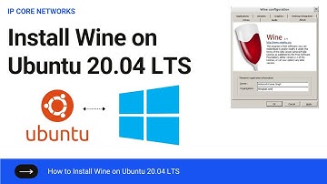 How to Install Wine on Ubuntu 18.04/20.04 LTS