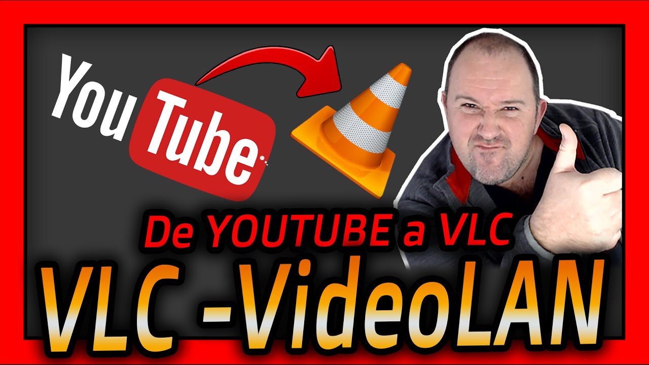 Como VER y GRABAR Videos de YOUTUBE en VLC  VideoLAN Media Player 