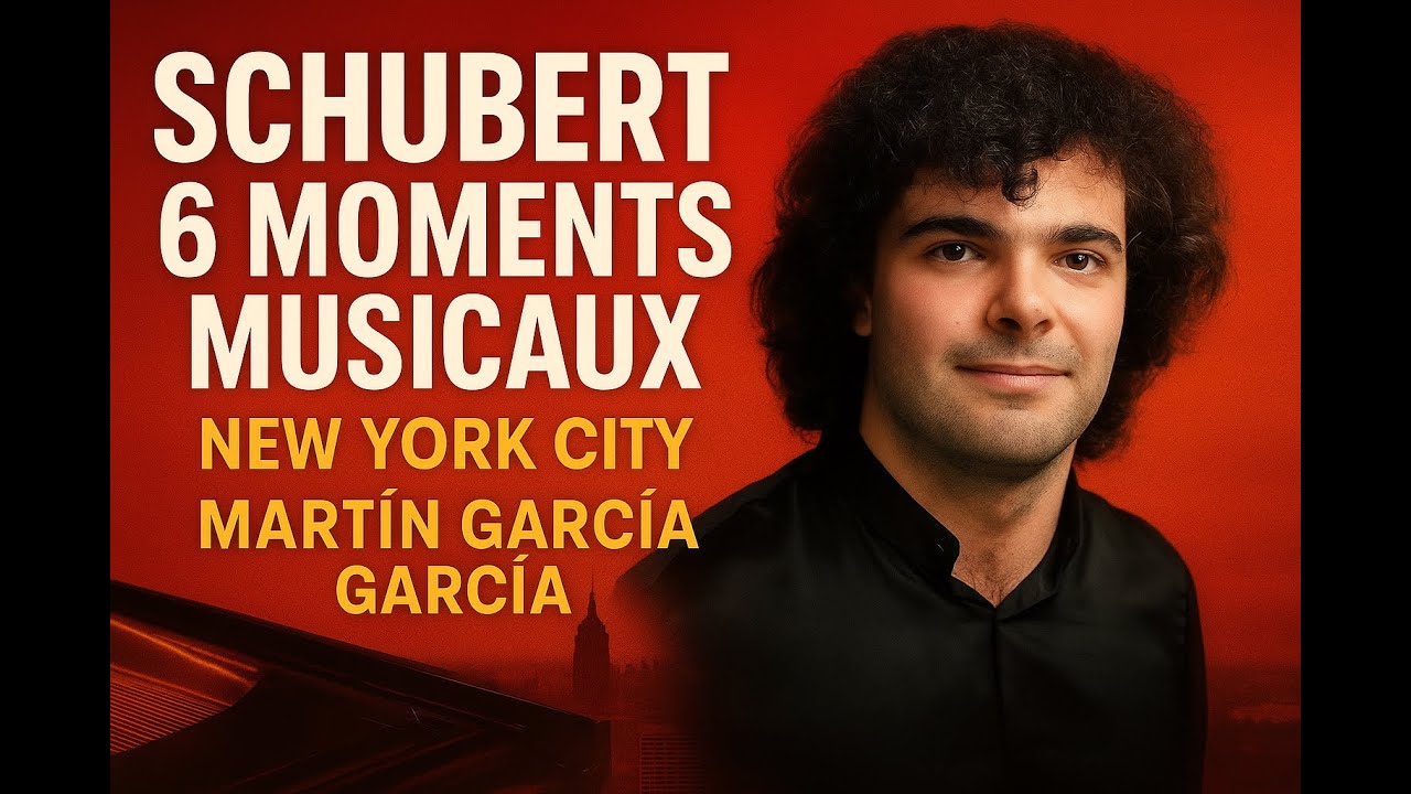 Martin Garcia Garcia - Schubert - Six moments musicaux, D 780