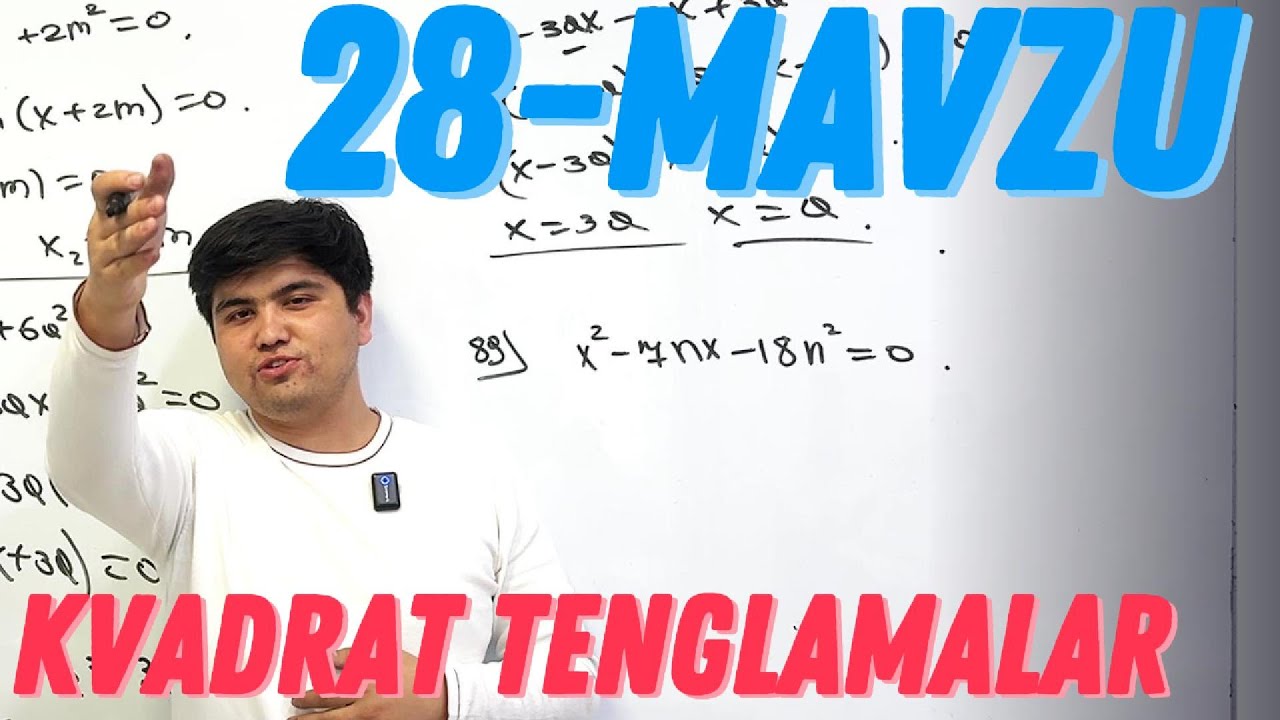 IDC | 28-MAVZU | KVADRAT TENGLAMALAR