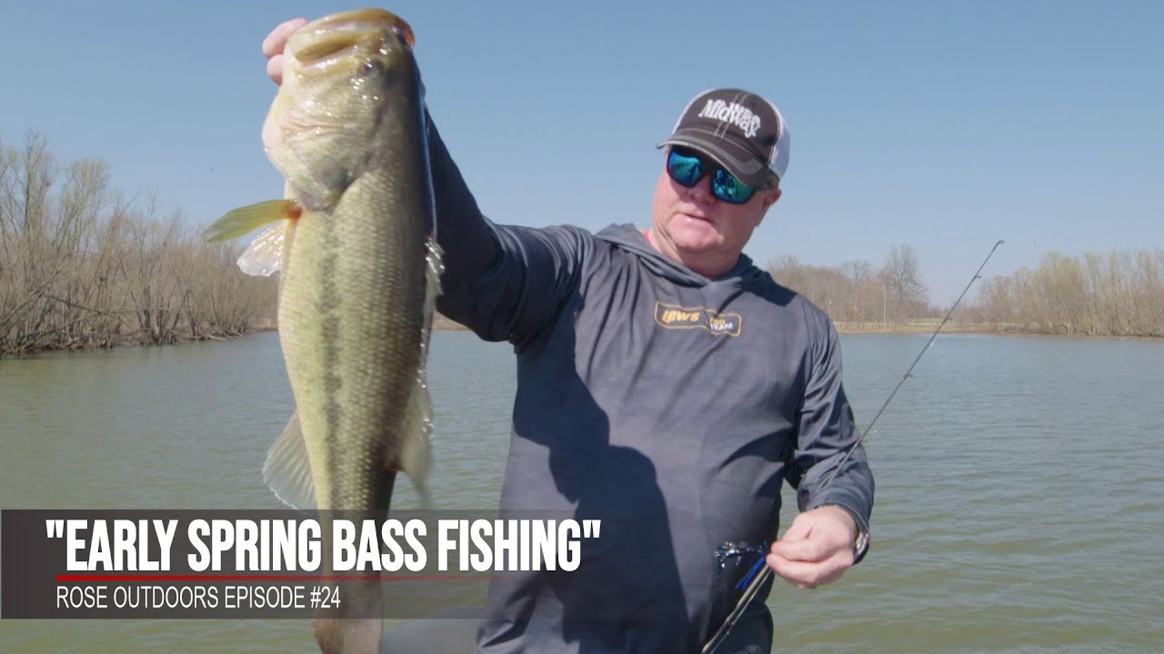 Rose Outdoors | Ep. 24 – Early Spring Bass Fishing –  Presented by @midwayusa