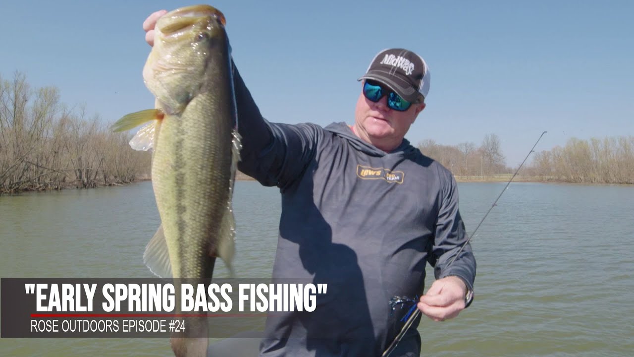 Rose Outdoors  Ep. 24 - Early Spring Bass Fishing - Presented by  @midwayusa 