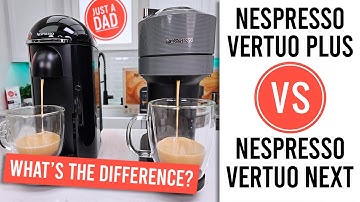Nespresso VertuoPlus vs Vertuo Next Coffee & Espresso Maker COMPARISON