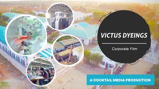 Victus Dyeings | Tirupur | Corporate Film | Cocktail Media Studios | Textile industry 