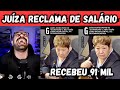 Desembargadora reclama de salário e recebeu 91 mil. #4k #4kvideo