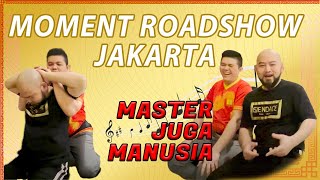 MOMENT ROADSHOW DI JAKARTA TAPI PASIENYA....