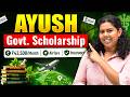 ₹43,500/Month Scholarship 😳 | AYUSH Govt Scholarship 2026 | Full Details + Benefits | Careers360