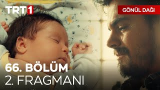 Gönül Dağı 66 Bölüm 2 Fragmanı