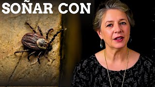 QUE SIGNIFICA SONAR CON GARRAPATAS