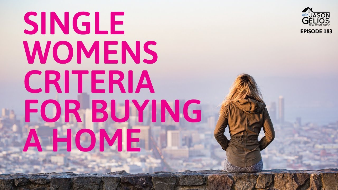 WHAT Single Women Need to Know BEFORE Buying a Home | Episode 183 ...