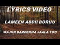 Lameen Abdii Boruu Wajiin Bareenna Jaala Too Oromo Music Video Lyrics Lameen Abdii Boruu Wajiin Bareenna Jaala Too Oromo Music Video Lyrics