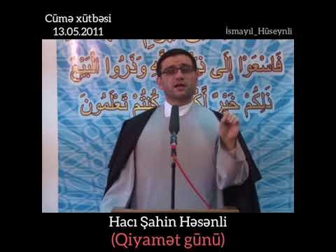 Hacı Şahin Həsənli - Qiyamət gūnū.  (Vədolunmuş) 2018.