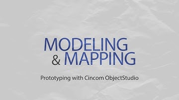An Introduction to the Modeling and Mapping Tools in Cincom ObjectStudio