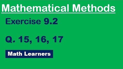 Differential equations Exercise 9.2 Q 15, 16, 17. initial value problems.