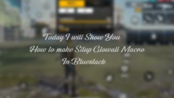 VERY FAST GLOO WALL MACRO PC| FAST SIT UP GLOO WALL MACRO BLUESTACKS 5 | MACRO GLOO WALL PC