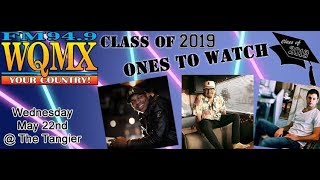 WQMX Class of 2019: Ones to Watch