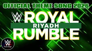 WWE Royal Rumble 2026 Official Theme Song - \
