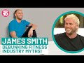 James Smith Debunking Fitness Industry Myths! | Studio 10