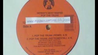 Detroit's Most Wanted - Pop The Trunk (Instrumental) (1992, Bryant Records)