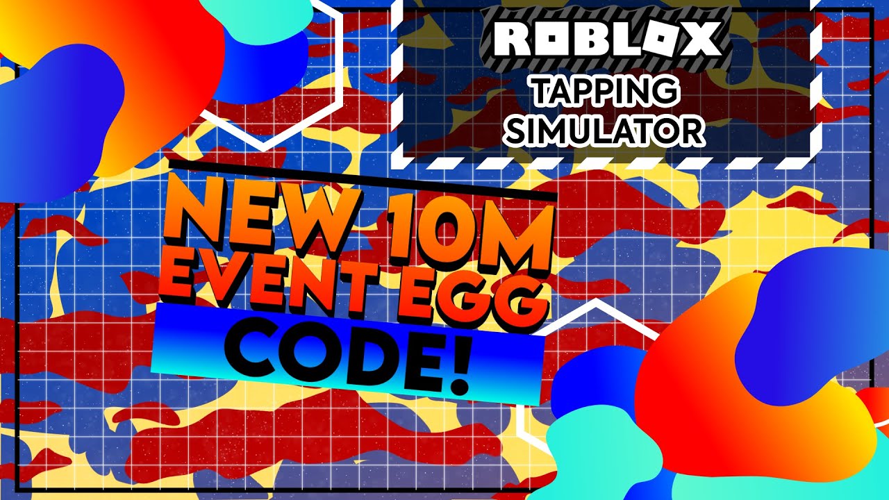 new-10m-event-egg-code-tapping-simulator-roblox-youtube