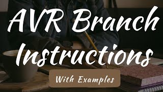 AVR Branch instructions