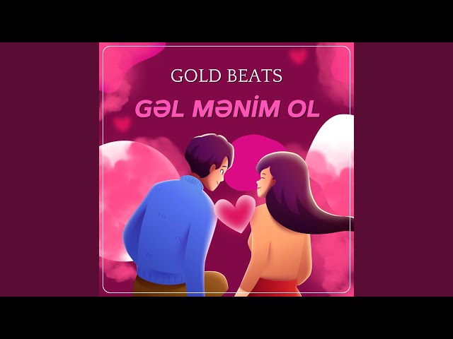 Gəl Mənim Ol