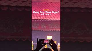 THANG LONG WATER PUPPET SHOW  HANOI | CULTURE | ART | VIETNAM