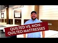 A Quilted Mattress vs. A Non-Quilted Mattress What's The Difference?