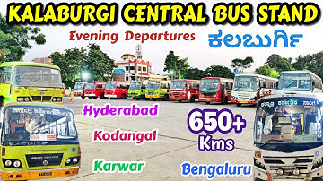 ಕಲಬುರ್ಗಿ Kalaburgi Bus Stand at Evening | Inter-state Buses🔥#bus #hyderabad #mumbai #pune