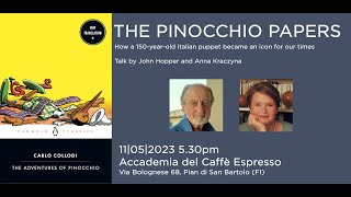 The Pinocchio Papers -  A talk by John Hooper and Anna Kraczyna