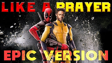 Like A Prayer - Madonna | EPIC VERSION | Deadpool & Wolverine Trailer Music - BHO Cover