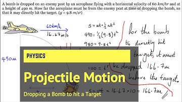 Projectile Motion - Dropping a Bomb on a Target