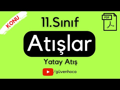 Atışlar 4 | Yatay Atış Konu ve Soru | 11. Sınıf | AYT Fizik + PDF