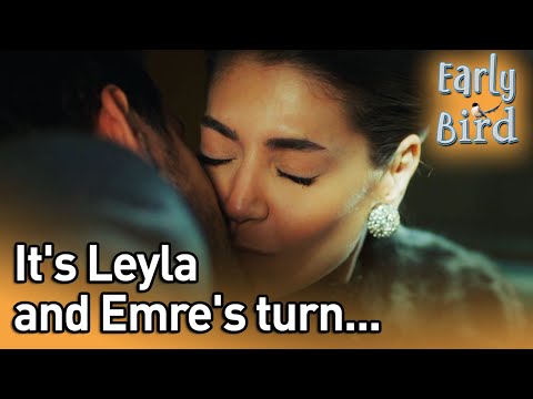 It's Leyla And Emre's Turn... - Early Bird (English Subtitles) | Erkenci Kus