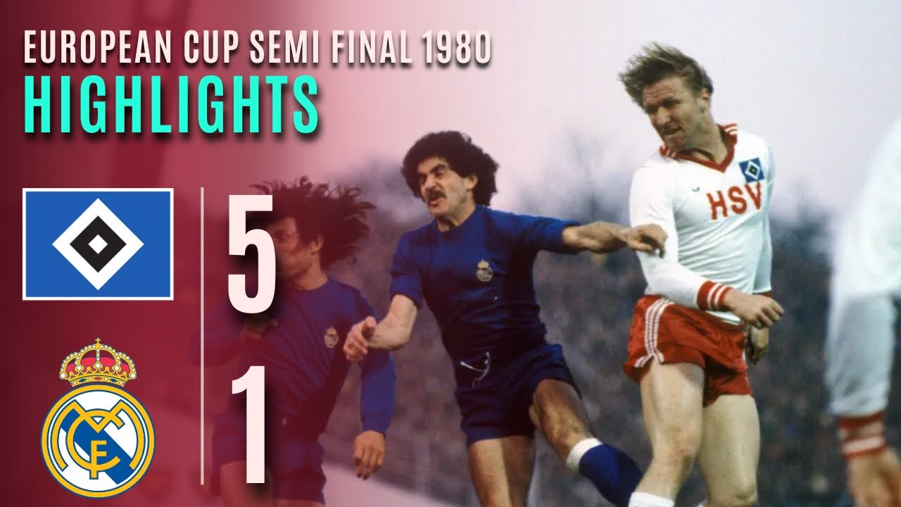 Hamburger SV vs. Real Madrid | UEFA European Cup Semi-Final 1980 Highlights