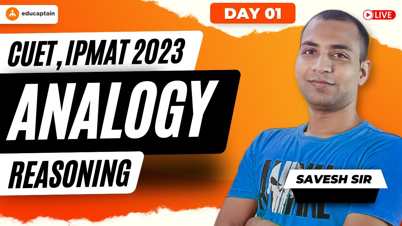 Analogy | Logical Reasoning | CUET 2023, IPMAT 2023 & Others ...