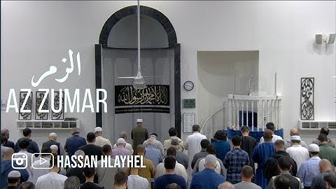 Az Zumar (Full) Taraweeh 2022 - سورة الزمر‎
