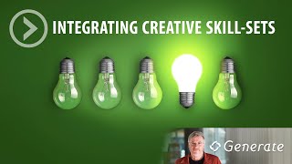 INTEGRATING CREATIVE SKILL-SETS by Generate Insights 109 views 4 years ago 4 minutes, 51 seconds