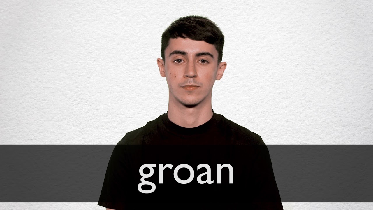 Moan Groan