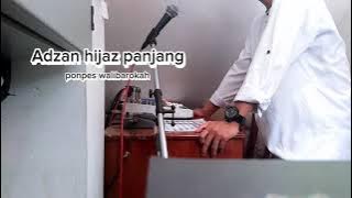 Adzan hijaz ponpes walibarokah kediri | Ust Muhammad Abdillah S,pd.