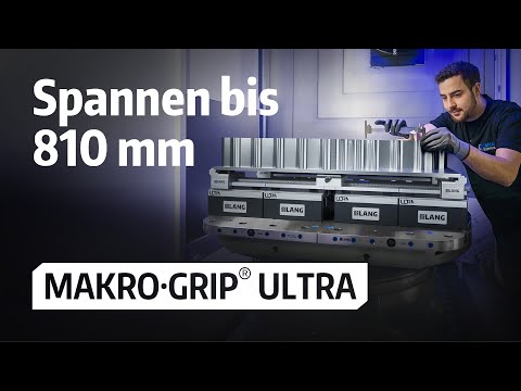 Makro•Grip® Ultra - Werkstückspannung in neuen Dimensionen!