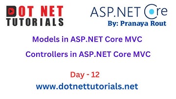 Models and Controllers in ASP.NET Core MVC | Day 12 | Dot Net Tutorials | Pranaya Rout