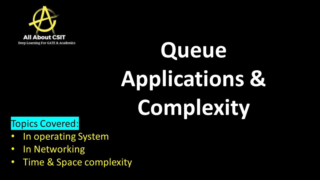 Queue application and Complexity| Lec 19 | Data Structures & Algorithms ...