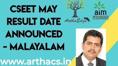 CSEET MAY 2021 RESULT DATE ANNOUNCED- MALAYALAM